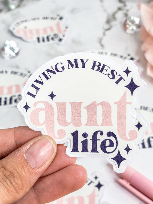 Living my best aunt life vinyl sticker- waterproof sticker