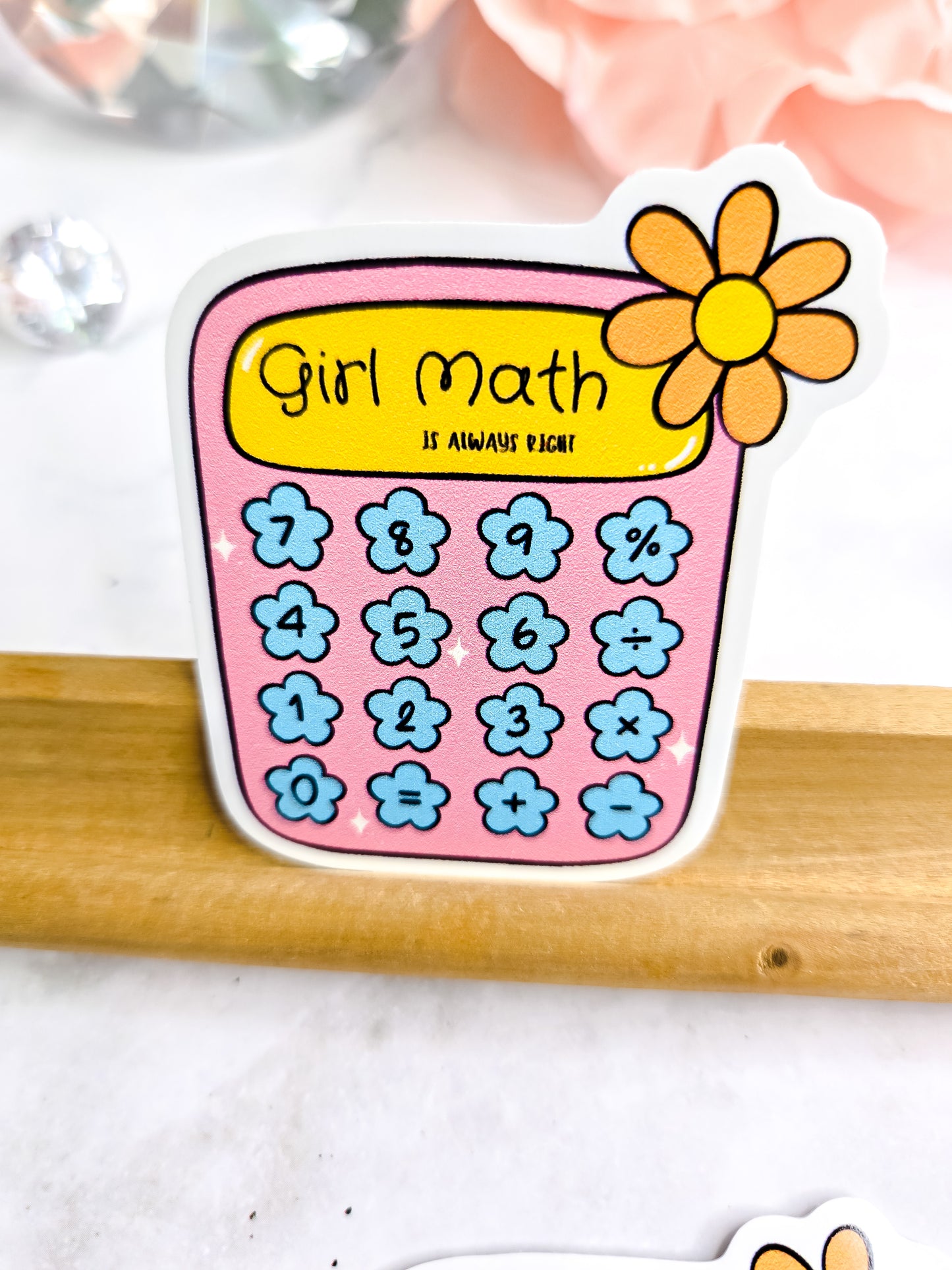 Girl math is always right sticker