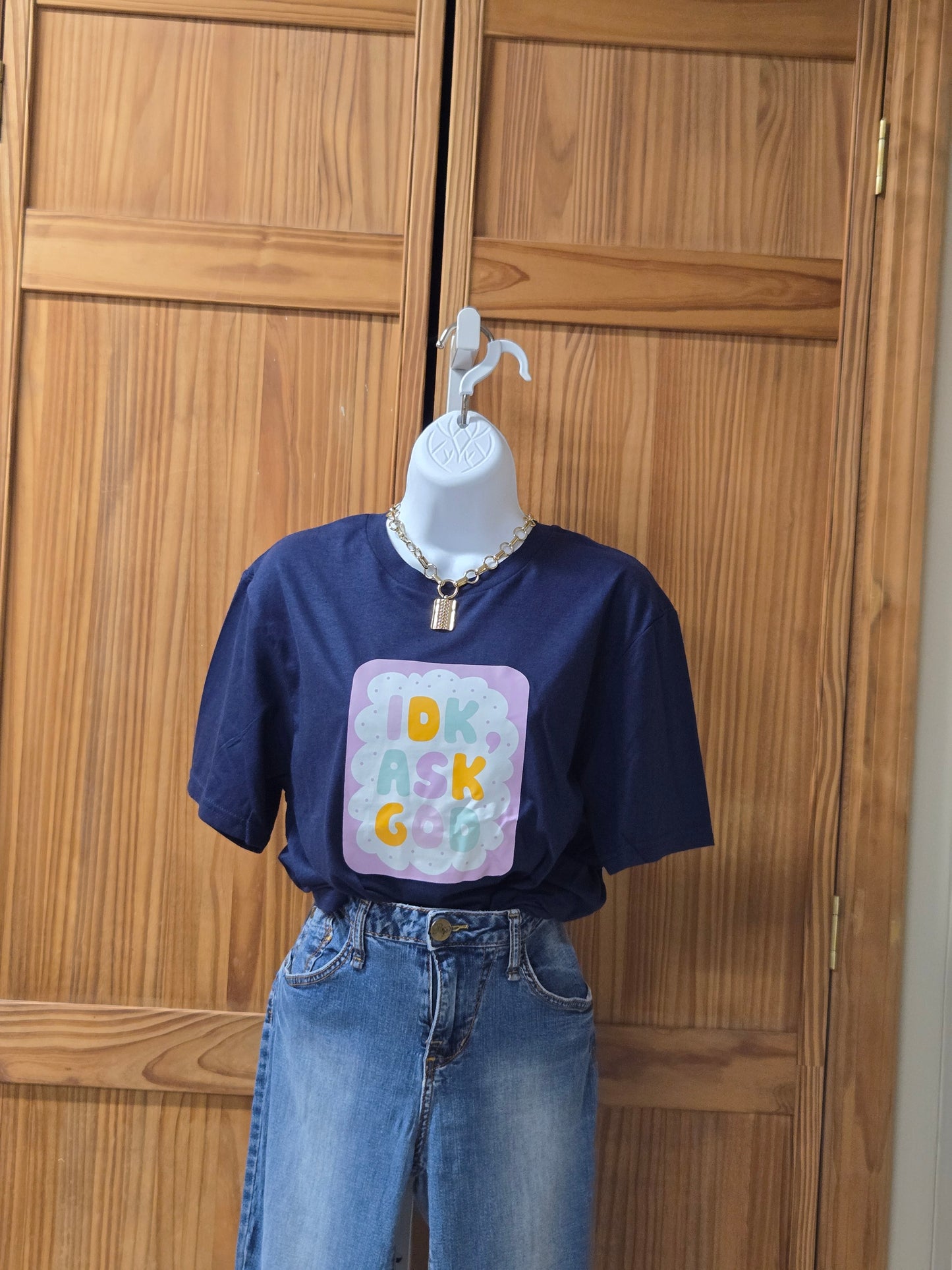 I dont know... ask God! Graphic tee