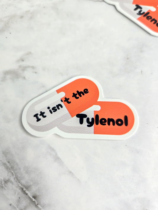 It's not the tylenol sticker