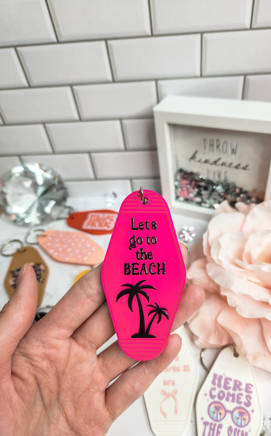 Let's go to the beach- motel keychain