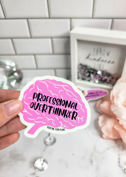 Professional overthinker- sticker