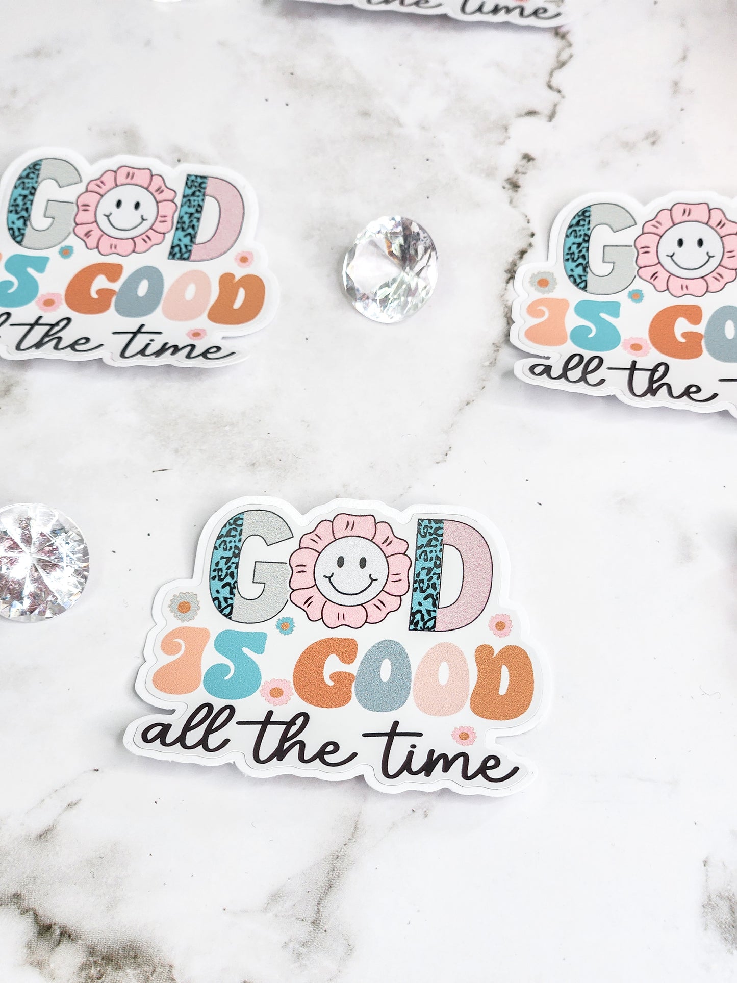 God is Good all the time- retro- sticker