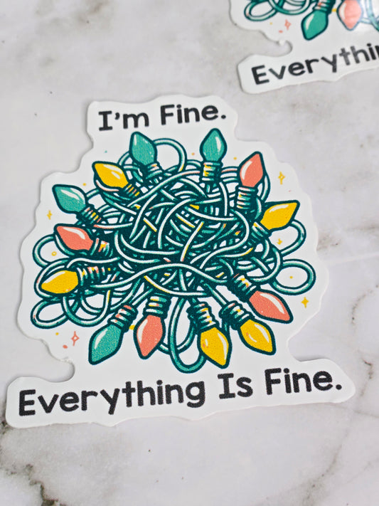 Everything is fine sticker