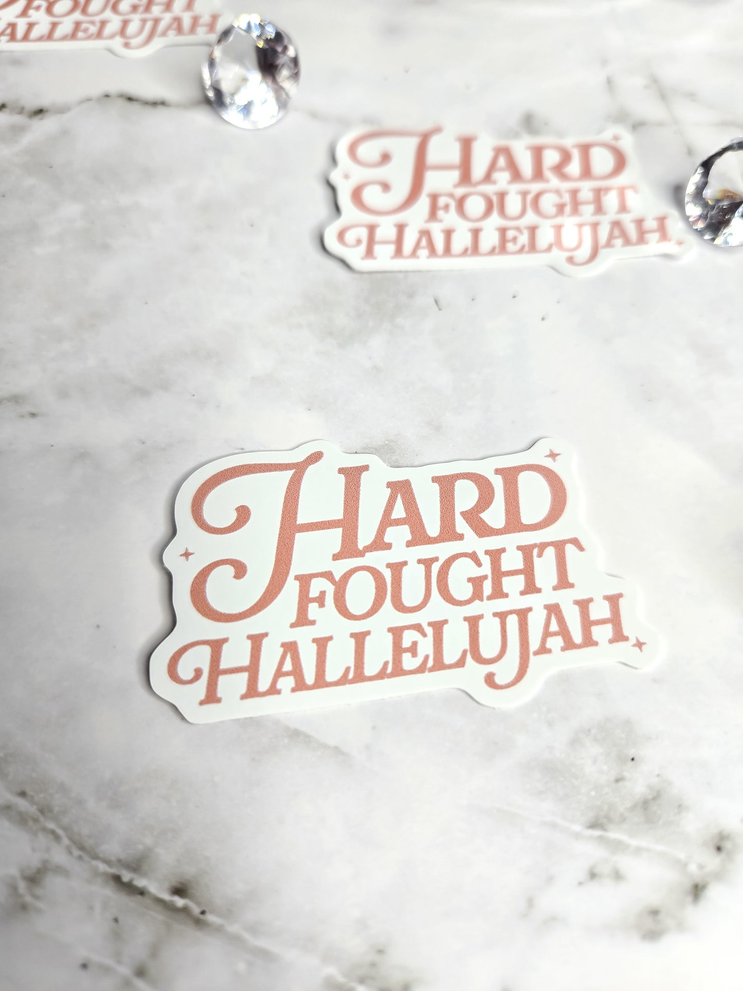 Hard fought hallelujah sticker