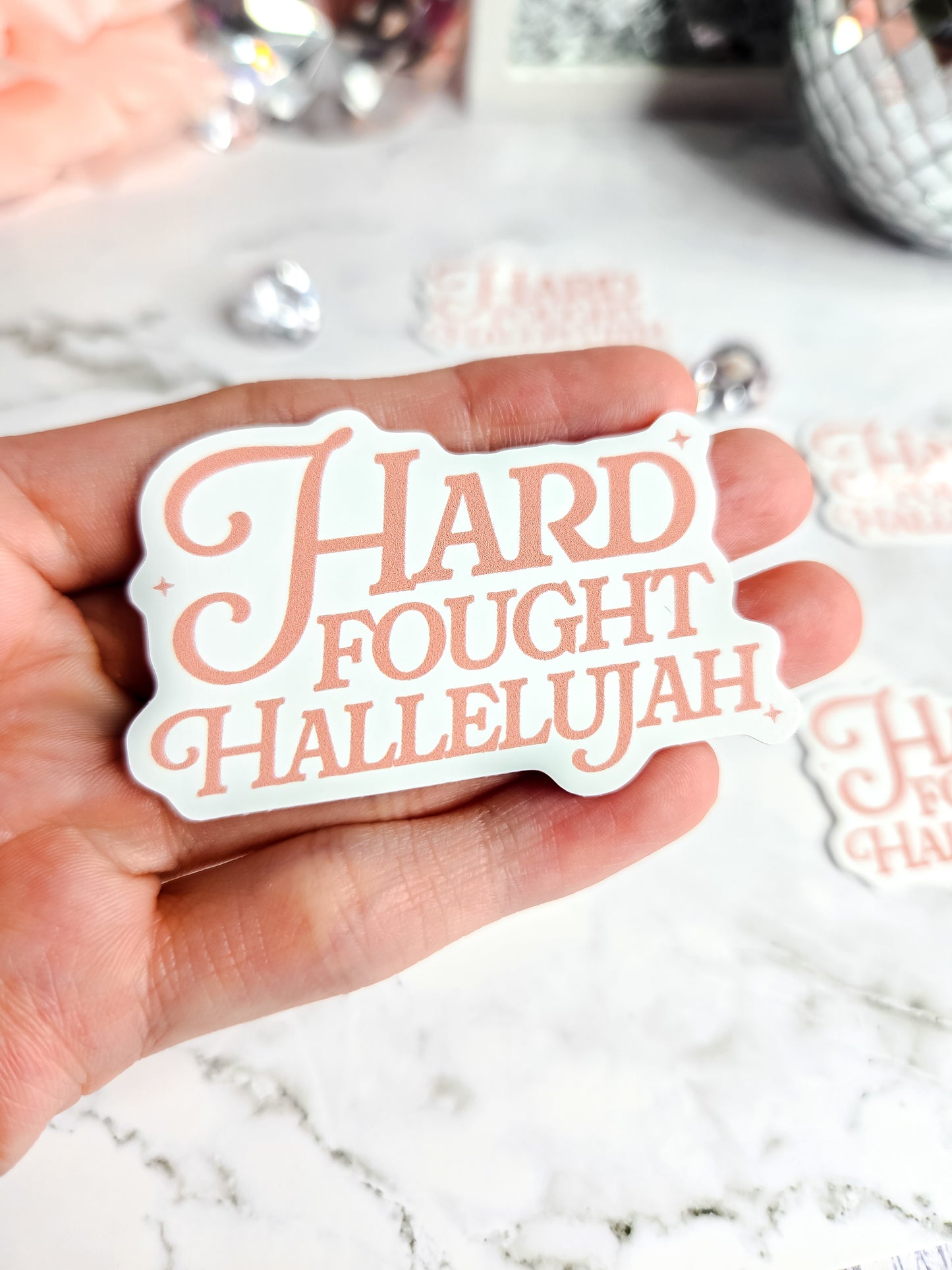 Hard fought hallelujah sticker