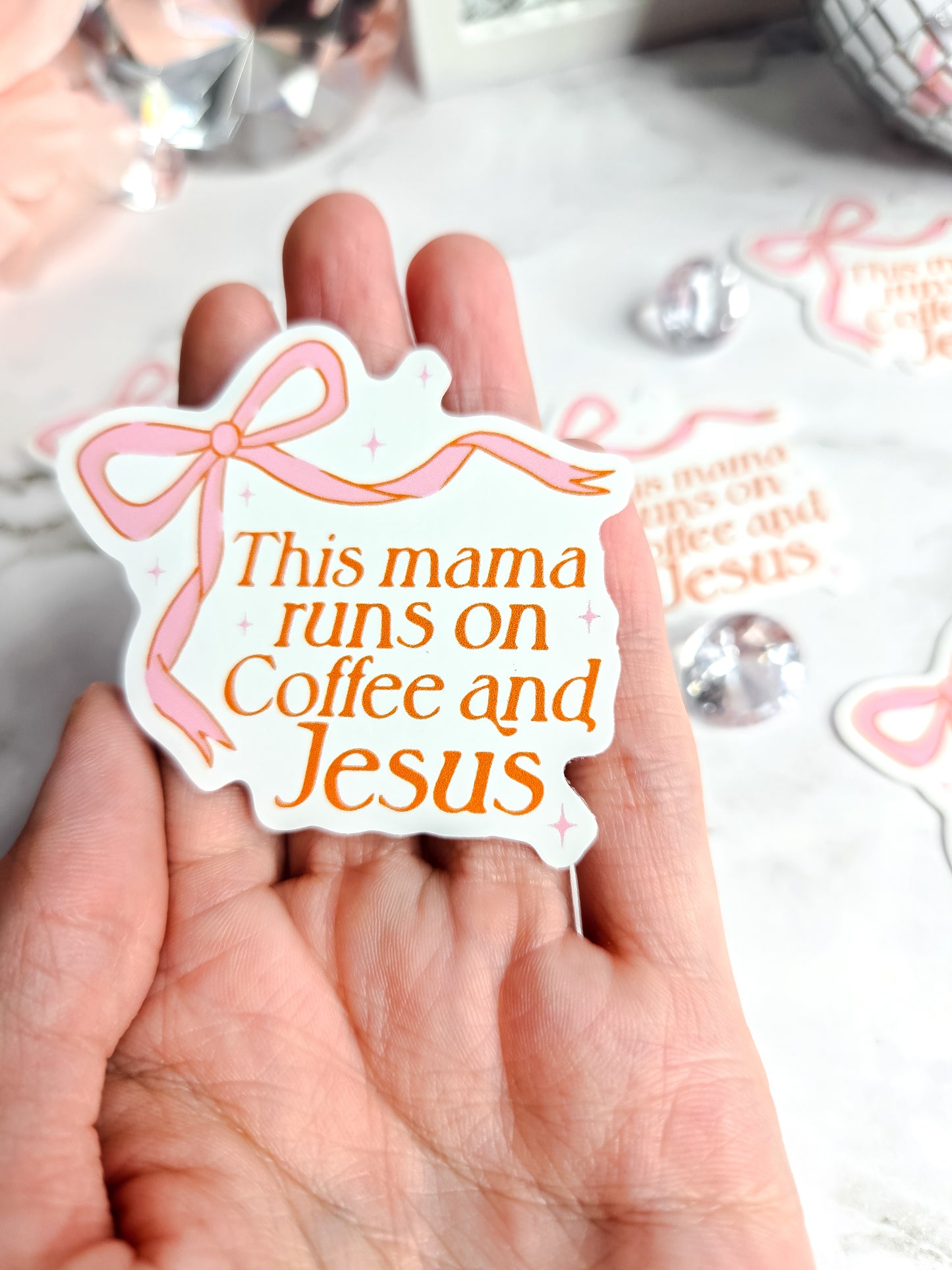 This mama runs on coffee and Jesus sticker