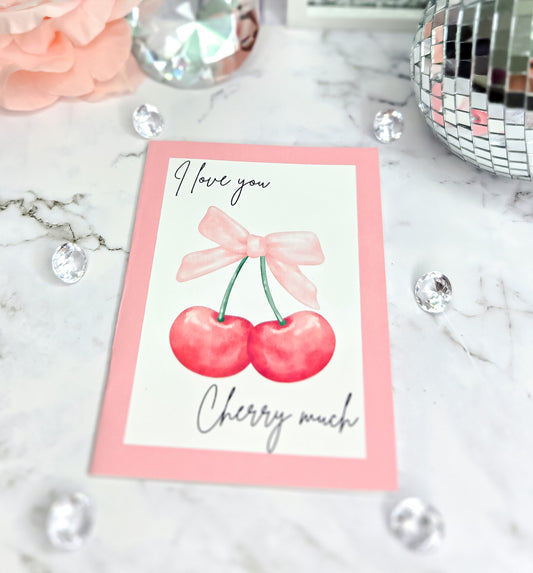 Love you cherry much greeting card