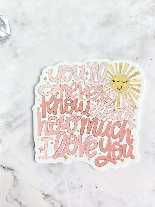 You are my sunshine quote sticker