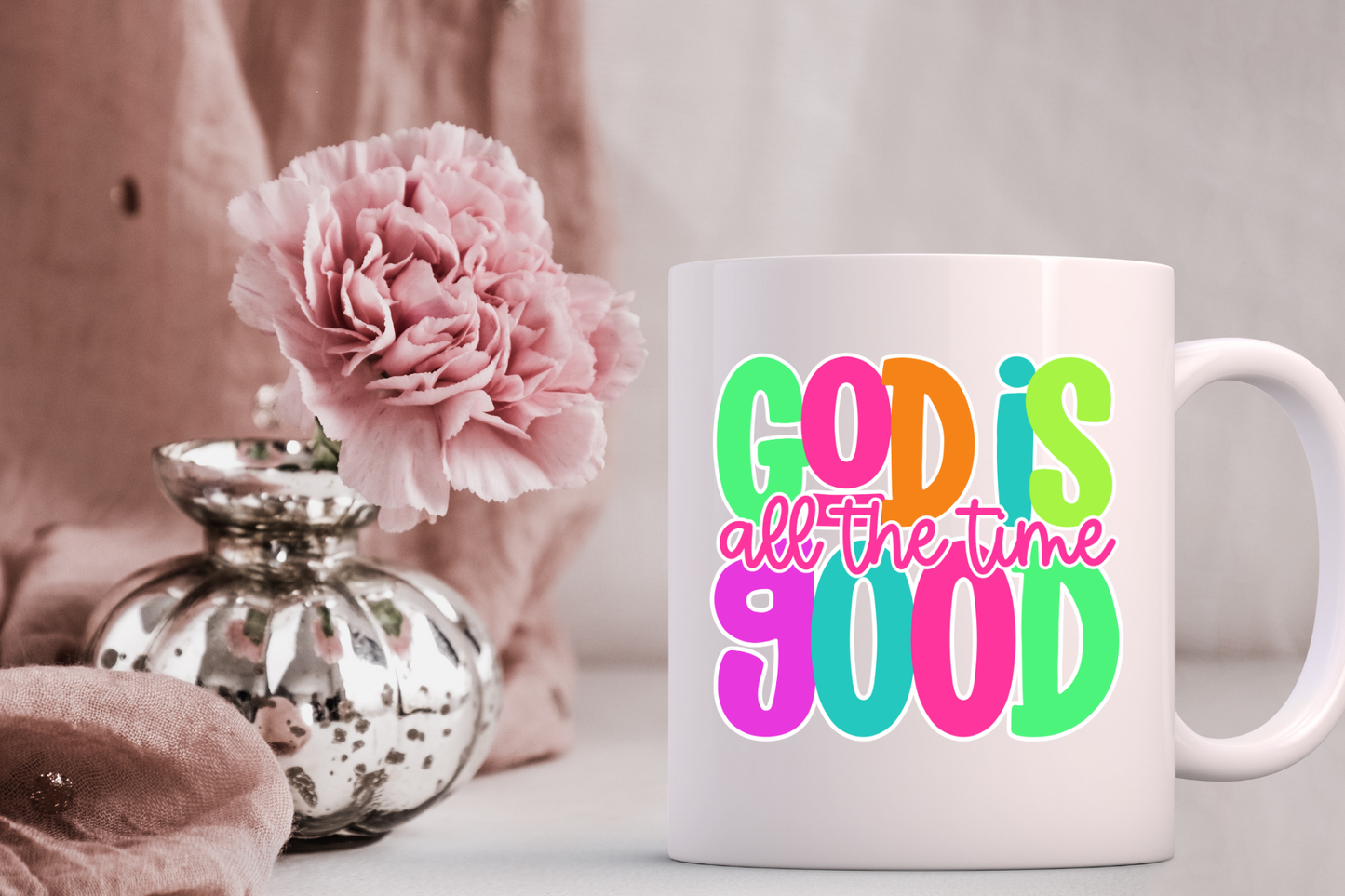 God is Good all the time colorful coffee mug 15 oz