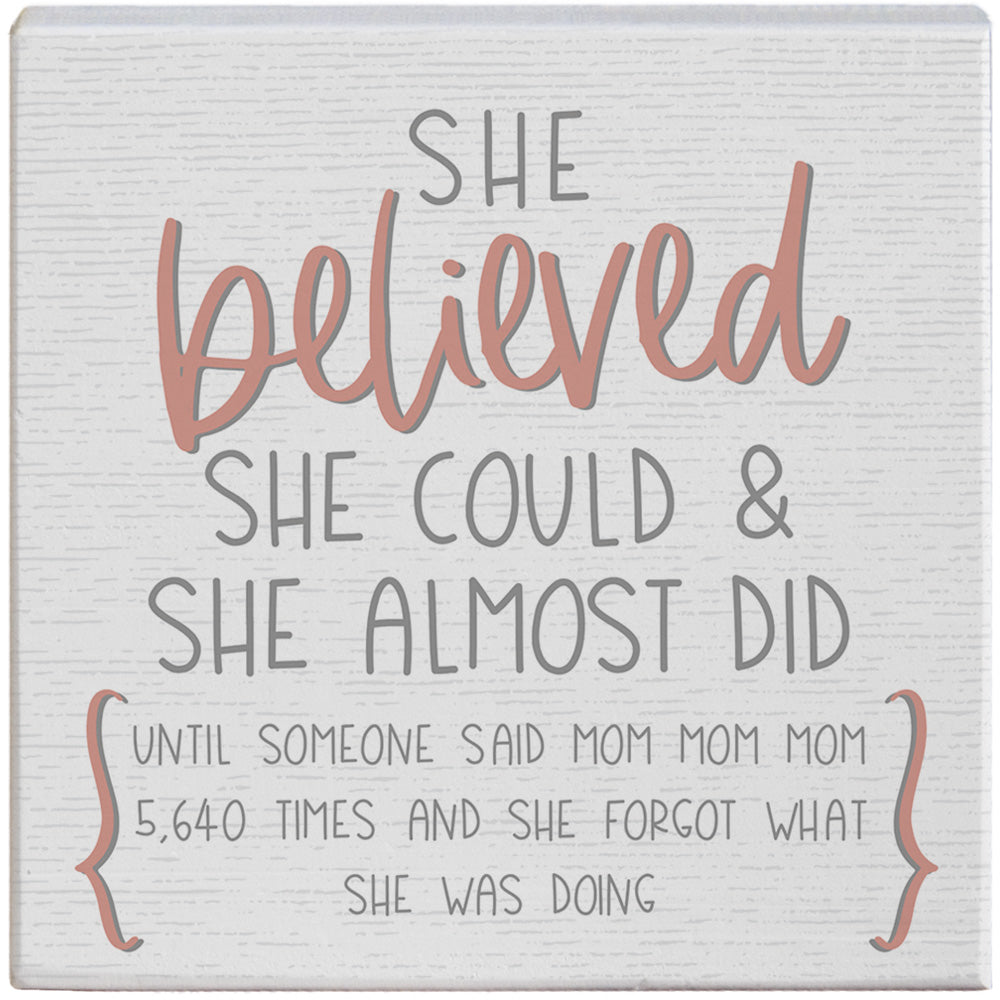 someone said mom wooden gift block