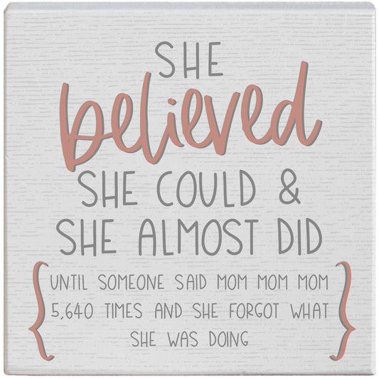 someone said mom wooden gift block