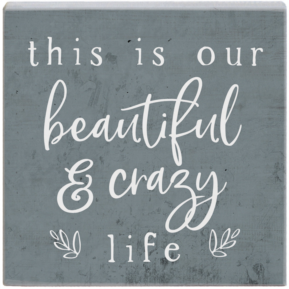 Our crazy life wooden gift block